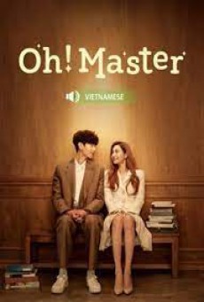 โอ้ มาสเตอร์ Oh Master พากย์ไทย ตอนที่1-16